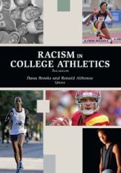 Racism in College Athletics: the African American Athlete's Experience