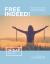 Free Indeed! : God's Empowering Word Infused into Your Life Makes You Free Indeed