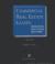 Commercial Real Estate Leases : Preparation, Negotiation, and Forms