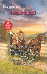 The Marshal's Ready-Made Family and Conveniently Wed