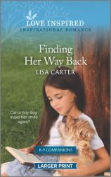 Finding Her Way Back : An Uplifting Inspirational Romance