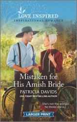 Mistaken for His Amish Bride : An Uplifting Inspirational Romance