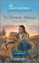 An Unlikely Alliance : An Uplifting Inspirational Romance