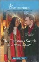 The Christmas Switch : An Uplifting Inspirational Romance