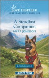 A Steadfast Companion : An Uplifting Inspirational Romance