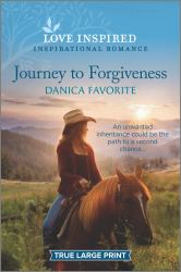 Journey to Forgiveness : An Uplifting Inspirational Romance