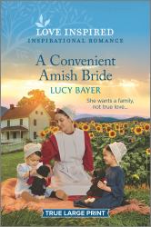 A Convenient Amish Bride : An Uplifting Inspirational Romance