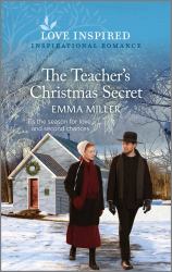 The Teacher's Christmas Secret : An Uplifting Inspirational Romance