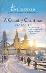 A Country Christmas : An Uplifting Inspirational Romance