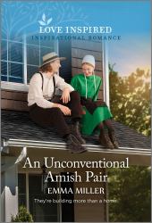 An Unconventional Amish Pair : An Uplifting Inspirational Romance