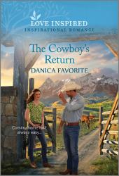 The Cowboy's Return : An Uplifting Inspirational Romance