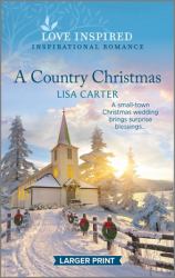 A Country Christmas : An Uplifting Inspirational Romance