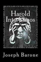 Harold into Chaos