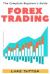 Forex Trading : a Complete Beginner's Guide