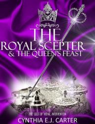 The Royal Scepter and the Queen's Feast : The Cost of Royal Intervention