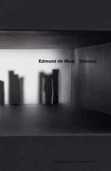 Edmund de Waal: Irrkunst