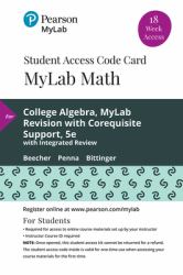 MyLab Math with Pearson EText -- Standalone Access Card -- for College Algebra Mylab Revision with Corequisite Support, 18-Week Access