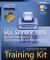 Microsoft® SQL Server 2005 Business Intelligence - Implementation and Maintenance : MCTS Self-Paced Training Kit (Exam 70-445)