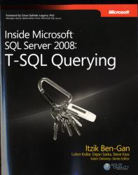 Inside Microsoft® SQL Server® 2008 : T-SQL Querying