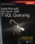 Inside Microsoft® SQL Server® 2008 : T-SQL Querying