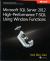 Microsoft® SQL Server® 2012 High-Performance T-SQL Using Window Functions