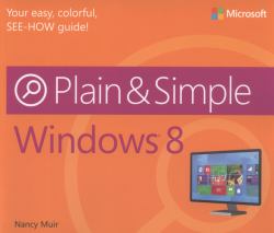 Windows 8 Plain and Simple