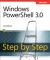 Windows PowerShell 3.0 Step by Step