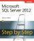 Microsoft SQL Server 2012 Step by Step