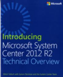 Introducing Microsoft System Center 2012 R2