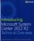 Introducing Microsoft System Center 2012 R2