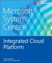 Microsoft System Center : Integrated Cloud Platform