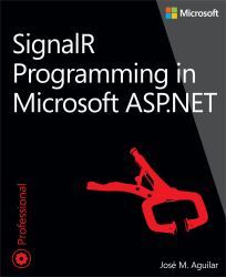 SignalR Programming in Microsoft ASP. NET