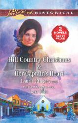 Hill Country Christmas and Her Captain's Heart