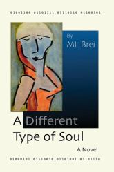 A Different Type of Soul