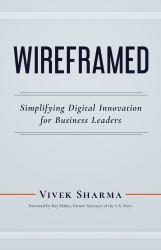 WIREFRAMED : Simplifying Digital Innovation for Business Leaders