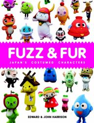 Fuzz and Fur : Japan's Costumed Characters