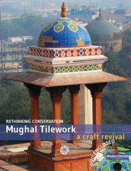 Mughal Tilework : A Craft Revival