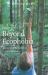 Beyond Ecophobia : Reclaiming the Heart in Nature Education