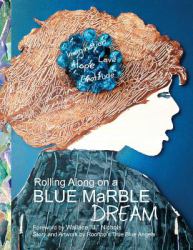 Rolling along on a Blue Marble Dream Coloring Book