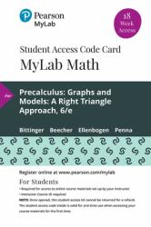 MyLab Math with Pearson EText -- 18 Week Standalone Access Card -- for Precalculus : Graphs and Models, a Right Triangle Approach