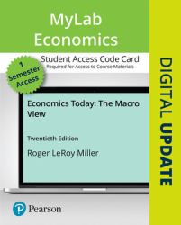 MyLab Economics with Pearson EText -- Access Card -- for Economics Today : The Macro View