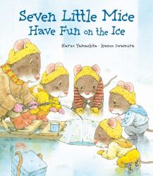 Seven Little Mice Have Fun on the Ice