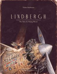 Lindbergh : The Tale of a Flying Mouse