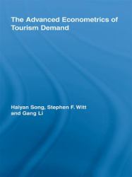 Advanced Econometrics of Tourism Demand