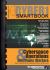 (CYBER1) the Cyberspace Operations and Electronic Warfare SMARTbook : Multi-Domain Guide to Offensive/Defensive CEMA and CO