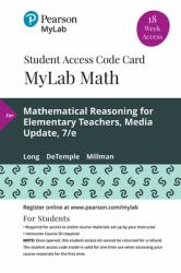 MyLab Math with Pearson EText -- 18 Week Standalone Access Card -- for Mathematical Reasoning for Elementary Teachers - Media Update