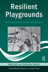 Resilient Playgrounds