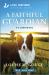 A Faithful Guardian : An Uplifting Inspirational Romance