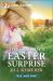 The Cowboy's Easter Surprise : An Uplifting Inspirational Romance