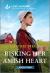 Risking Her Amish Heart : An Uplifting Inspirational Romance